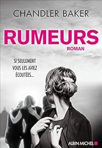 Chandler Baker - Patricia Barbe Girault - Rumeurs