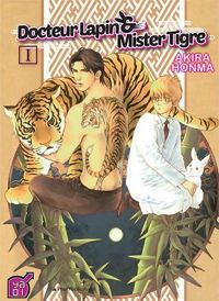 Honma Akira - Docteur Lapin et Mister Tigre T01