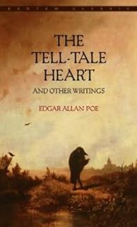 Edgar Allan Poe - The Tell Tale Heart and Others
