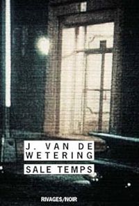 Janwillem Van De Wetering - Sale temps