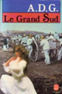  A D G - Le grand sud