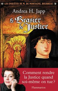 Andrea-h Japp - Le Brasier de Justice