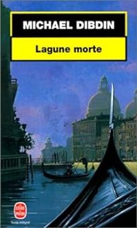 Michael Dibdin - Lagune morte