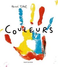 Hervé Tullet - Couleurs