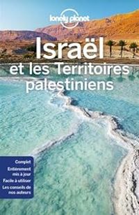 Lonely Planet - Israël et les territoires palestiniens - 2018