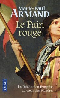 Marie-paul Armand - Le Pain rouge