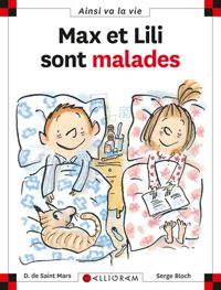 Dominique De Saint-mars - Serge Bloch - Max et Lili sont malades