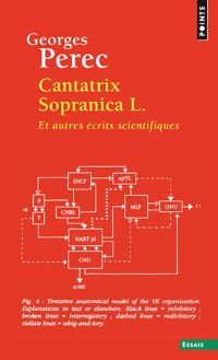 Georges Perec - Cantatrix sopranica L. . Et autres écrits scientif