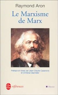 Raymond Aron - Le Marxisme de Marx