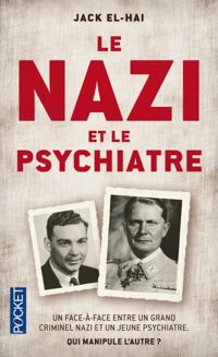 Jack El-hai - Le nazi et le psychiatre