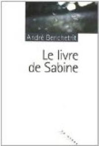 Andre Benchetrit - Le livre de Sabine