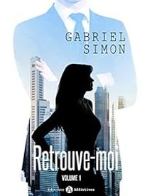 Gabriel Simon - Retrouve-moi