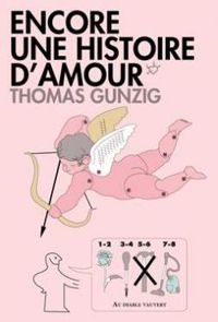 Thomas Gunzig - Encore une histoire d'amour