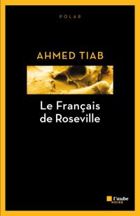 Ahmed Tiab - Le français de Roseville