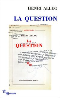 Henri Alleg - Jean-pierre Rioux - La Question 