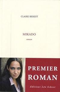 Couverture du livre Mikado - Claire Berest