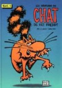 Gilbert Shelton - Les aventures du chat de Fat Freddy