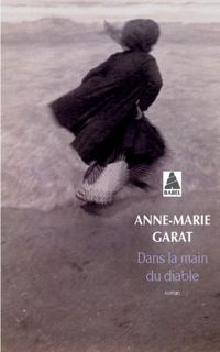 Anne-marie Garat - Dans La Main Du Diable Babel N°840