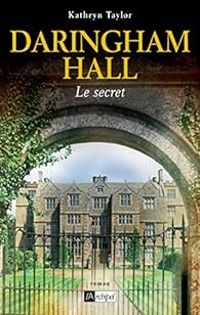 Kathryn Taylor - Le secret