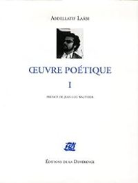 Abdellatif Laabi - Oeuvre Poétique