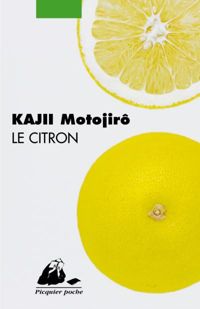 Motojirô Kajii - Le citron