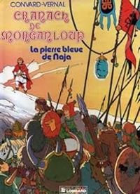 Didier Convard - La Pierre bleue de Naja