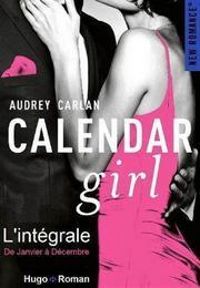 Audrey Carlan - Calendar Girl - Intégrale