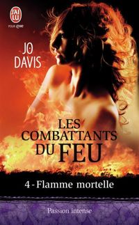 Jo Davis - Flamme mortelle