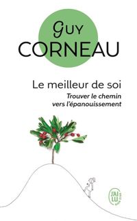 Guy Corneau - Le meilleur de soi