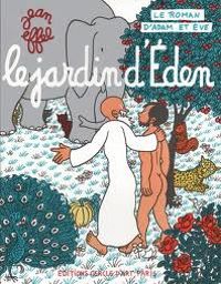 Jean Effel - Le jardin d'Éden