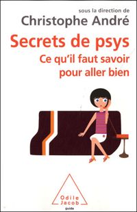 Christophe André - Secrets de psys