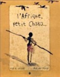 Marie Sellier - Marion Lesage - Afrique Petit Chaka