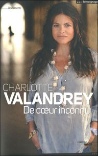 Charlotte Valandrey - Jean Arcelin - De cœur inconnu