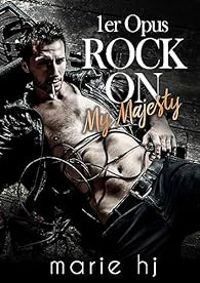  Marie H J - Rock on my majesty