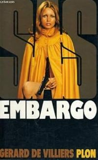 Gerard De Villiers - Embargo