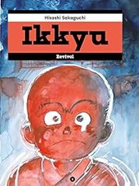 Hisashi Sakaguchi - Ikkyu - Intégrale