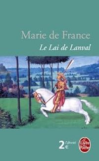 Marie De France - Le Lai de Lanval