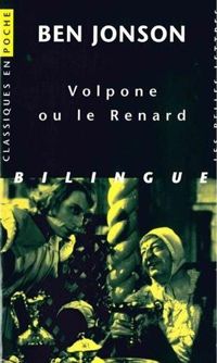 Ben Jonson - Volpone ou le Renard