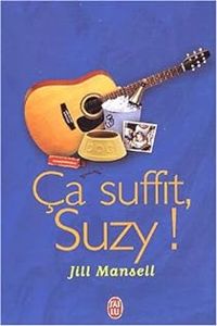 Jill Mansell - Ça suffit Suzy !