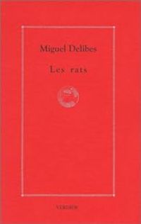 Miguel Delibes - Les rats