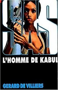 Gerard De Villiers - L'homme de Kabul