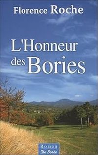 Florence Roche - L'honneur des Bories