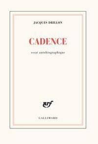 Jacques Drillon - Cadence