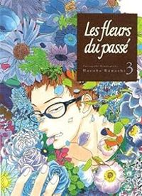 Kawachi Haruka - Les Fleurs du passé