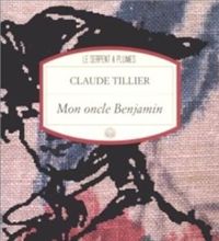 Claude Tillier - Mon oncle Benjamin
