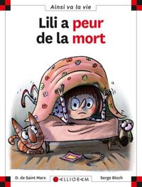 Dominique De Saint-mars - Serge Bloch - Lili a peur de la mort - tome 90