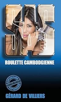 Gerard De Villiers - Roulette cambodgienne