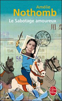 Nothomb Amélie - Le sabotage amoureux
