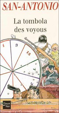 Couverture du livre La tombola des voyous - Frederic Dard