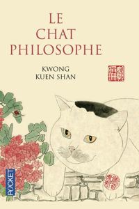 Kuen Shan Kwong - Le Chat philosophe